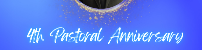 4th Pastoral Anniversary